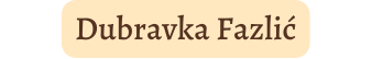 Dubravka Fazlić